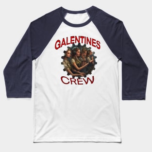 Galentines crew ww2 radar plotters Baseball T-Shirt